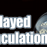 What are the causes of delayed ejaculation? Here’s how you can improve it yourself